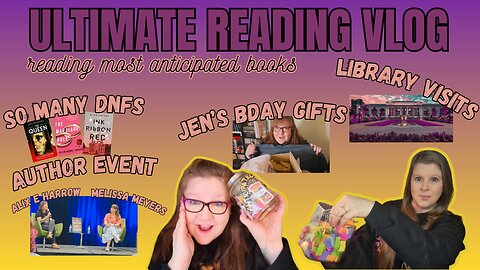 How Many Books Do We DNF? + Alix E Harrow & Melissa Meyers Author Event, Jen's BDay Gifts, and More
