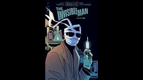 Universal Monsters: The Invisible Man #1 Image Comics Comic Book Preview