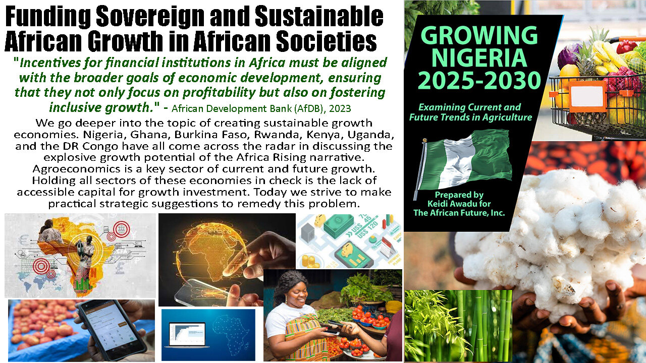Funding Sovereign and Sustainable African Growth in African Societies