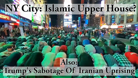 NY City: Islamic Upper House? Trump's Sabotage Of Iranian Uprising - Truth Today 06/26/25