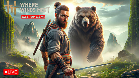 🔴LIVE - VIKINGNILSEN - AAA F2P GAME - WHERE WINDS MEET