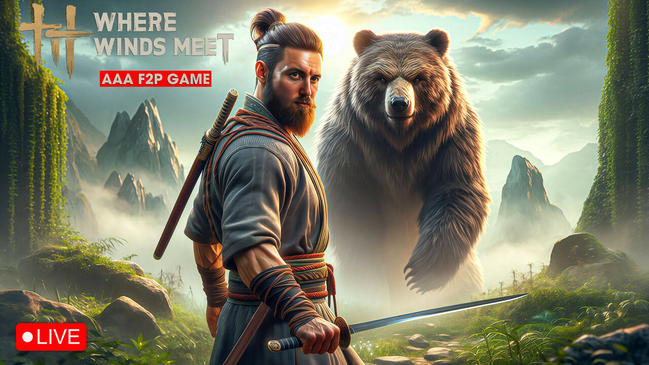 🔴LIVE - VIKINGNILSEN - AAA F2P GAME - WHERE WINDS MEET