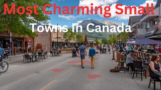 Canada’s Most Charming Small Towns to Live In 2025