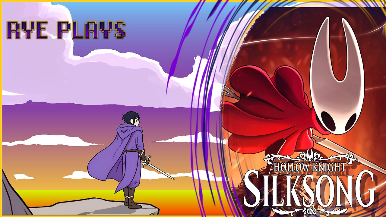 Rye Plays Hollow Knight - Silksong