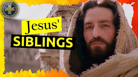 Did Jesus have brothers?