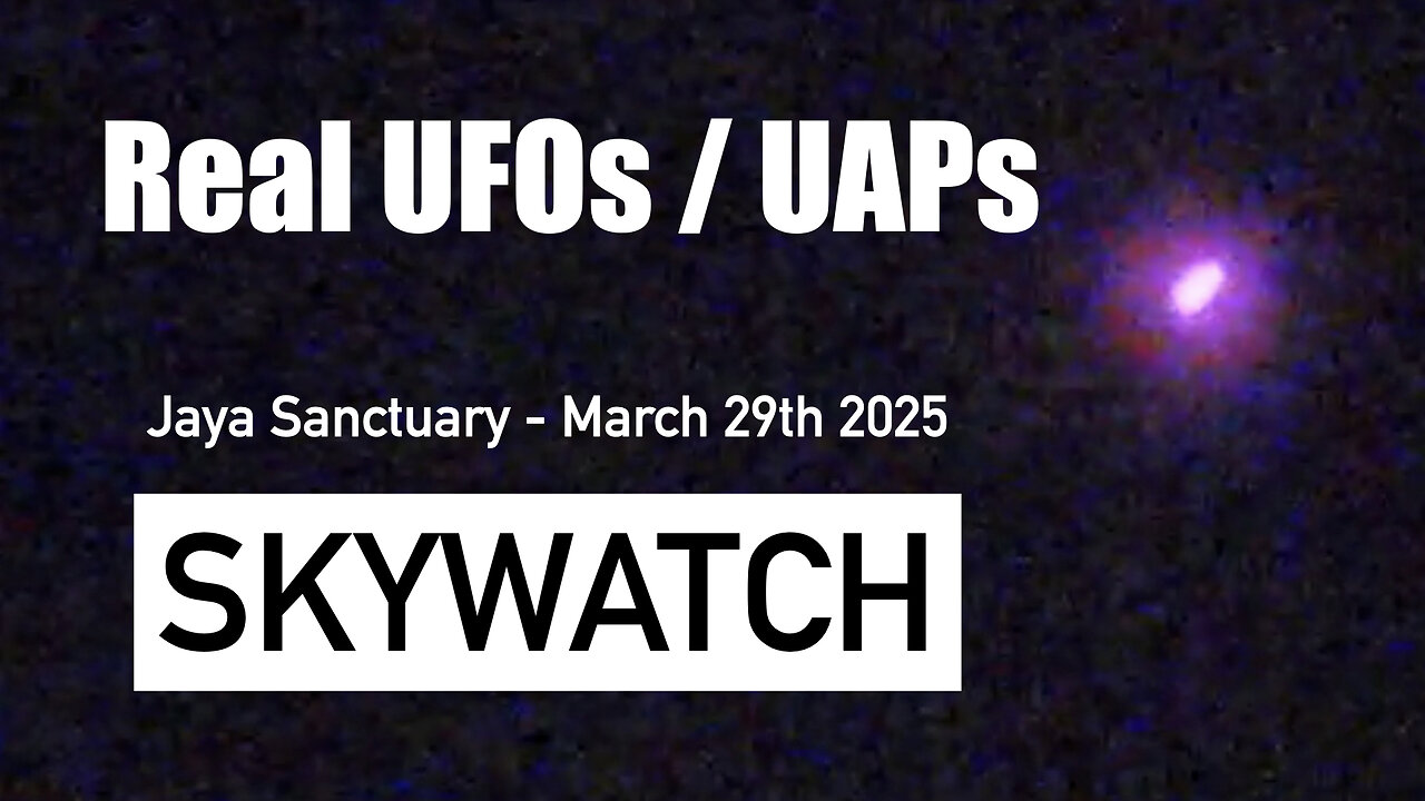 Skywatch March 29th 2025