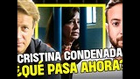 🚨 TODO SOBRE LA CONDENA DE CRISTINA KIRCHNER - AGUSTÍN LAJE Y NICOLÁS MÁRQUEZ