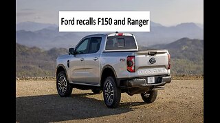 Ford recalls F150 and Ranger