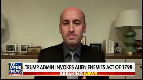 TRUMP ADMIN INVOKES ALIEN ENEMIES ACT OF 1798