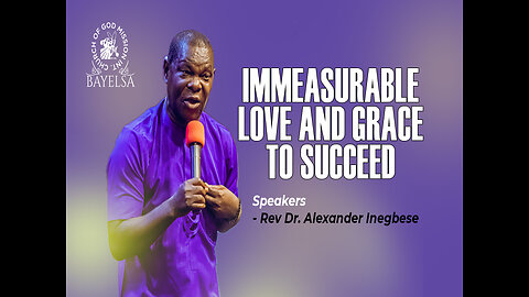 FOCUS ON CHRIST FOR IMMENSURABLE LOVE AND GRACE TO SUCCEED||REV. DR. ALEXANDER||POWERFULL MESSAGE