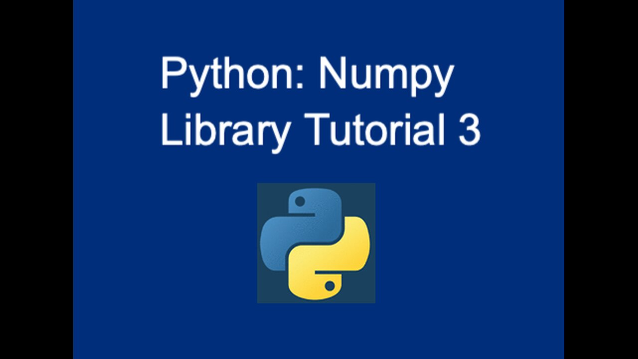 40. Python: NumPy Library Tutorial (3)