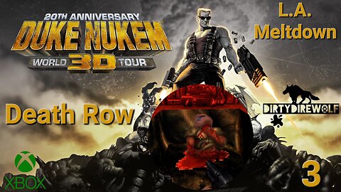Duke Nukem 3D: 20th Anniversary World Tour - L.A. Meltdown: Death Row