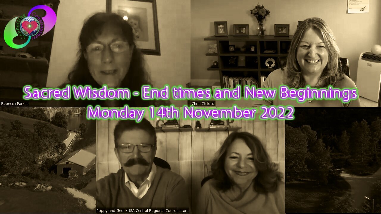 [2022-11-22] Sacred Wisdom With Connecting Consciousness - Synchronicities & Leaps of Faith - Mon 21st Nov 2022