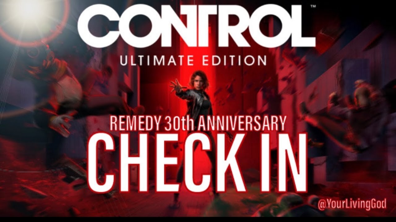 CONTROL : ULTIMATE EDITION PS5 : REMEDY 30 ANNIVERSARY : (2025) Director Check In