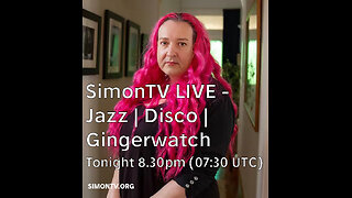 SimonTV LIVE - Jazz | Disco | Gingerwatch
