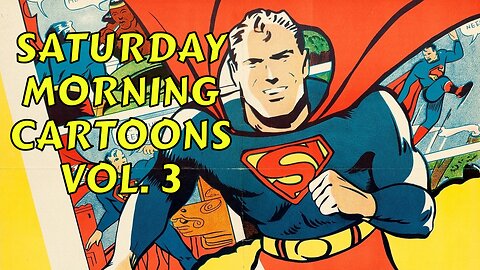 Saturday Morning Cartoons Vol. 3
