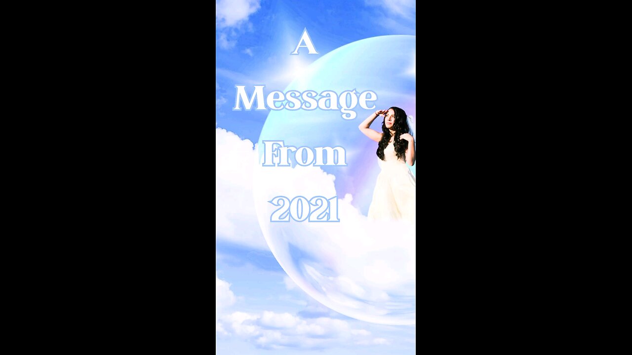 A Message From 2021