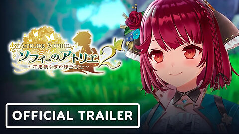 Atelier Sophie 2 - The Alchemist of the Mysterious Dream - Exclusive Introduction Movie _ TGS 2021