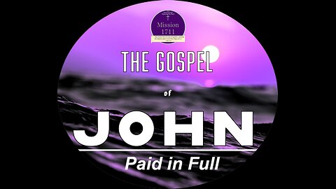 Gospel of John Chapter 13 part 1