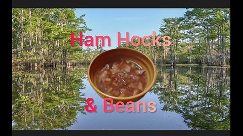 Ham Hocks & Beans | A Southern Treat