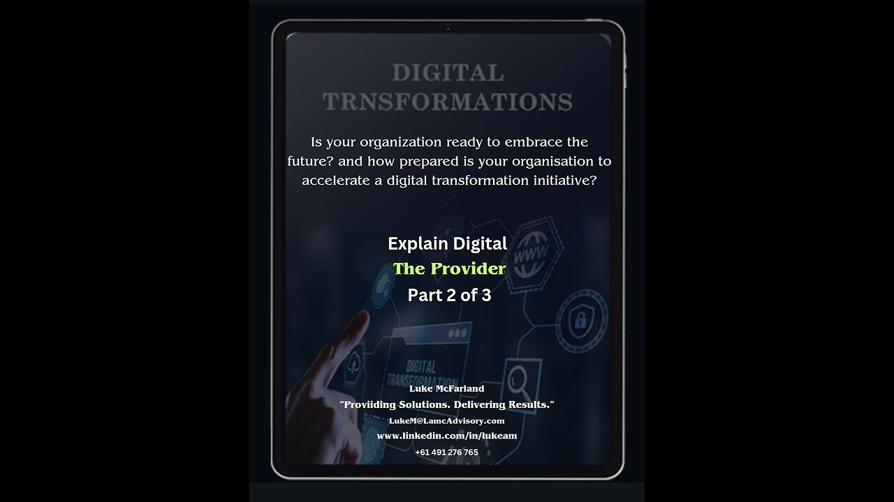 What is Digital? - The Provider 2/3
