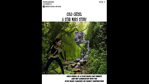COLD CHISEL - A STAR WARS STORY - 11 PAGES ADDED