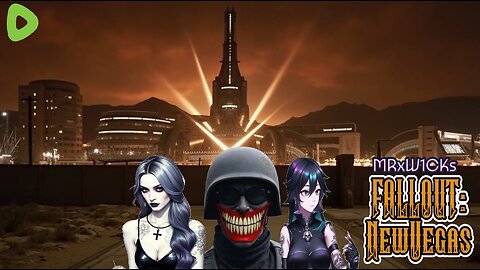 The Rageventures of MRxW1CK(FALLOUT: New Vegas)