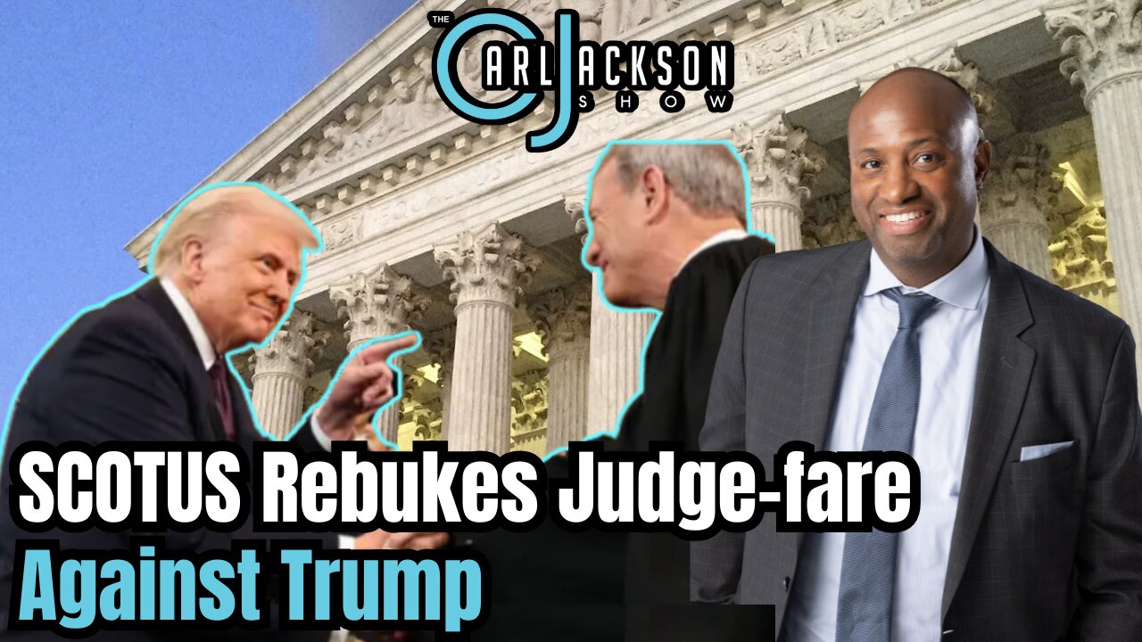 SCOTUS Rebukes Judge-fare Against Trump