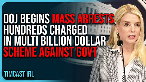 DOJ Begins MASS ARRESTS, Hundreds CHARGED In Multi Billion Dollar Scheme Against US Govt