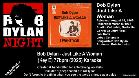 Bob Dylan - Just Like A Woman (Key E) 77bpm (2025) Karaoke