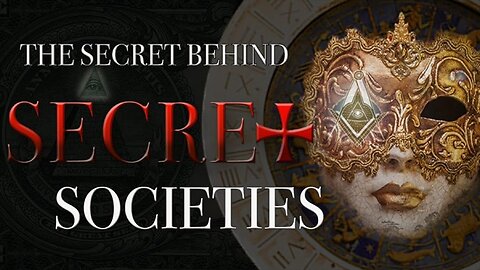 The Secret Behind Secret Societies ｜Who Really Runs the World