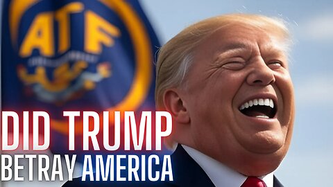 Did Trump Betray America