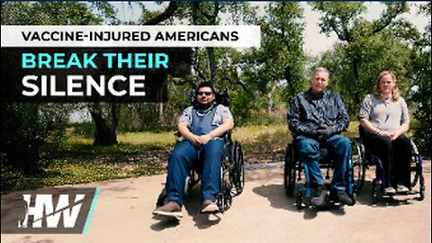 VACCINE-INJURED AMERICANS BREAK THEIR SILENCE