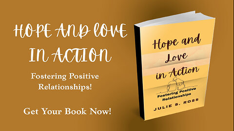 📖 Hope and Love in Action/💕Healing Relationships/ ❤️From Misunderstandings to Connection/