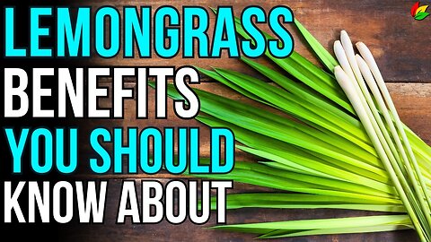 Thrive Naturally with 10 Remarkable Benefits of Lemongrass Explored! G35