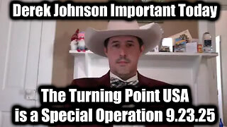 Important Today 9.23.25 - The Turning Point USA is a Special Operation!