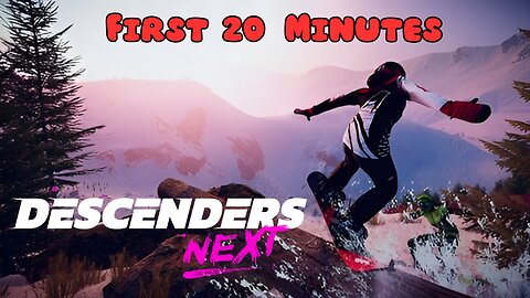 Descenders Next - First 20 Minutes (No Commentary Gameplay)