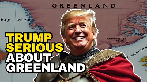 Trump's Greenland Strategy Is More Serious Than You Think