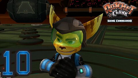 Overlord of Arenas! -Ratchet and Clank: Going Commando Ep. 10