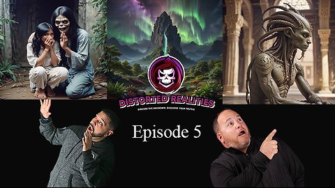 Distorted Realities Season 1 Episode 5