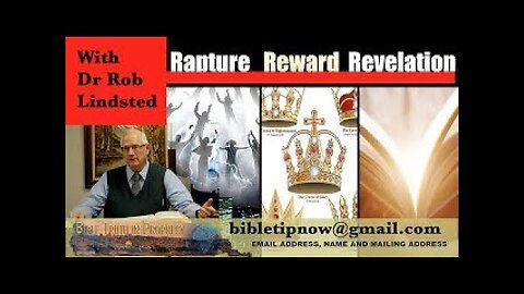 (Episode 19) Rapture Reward Revelation part 2 of 3 with Dr Rob Lindsted