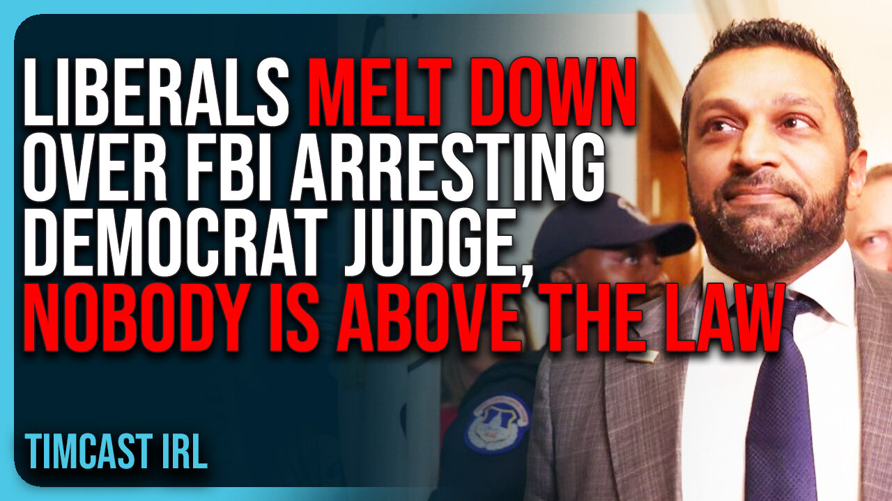 Liberals MELT DOWN Over FBI Arresting Criminal Judge, NOBODY IS ABOVE THE LAW