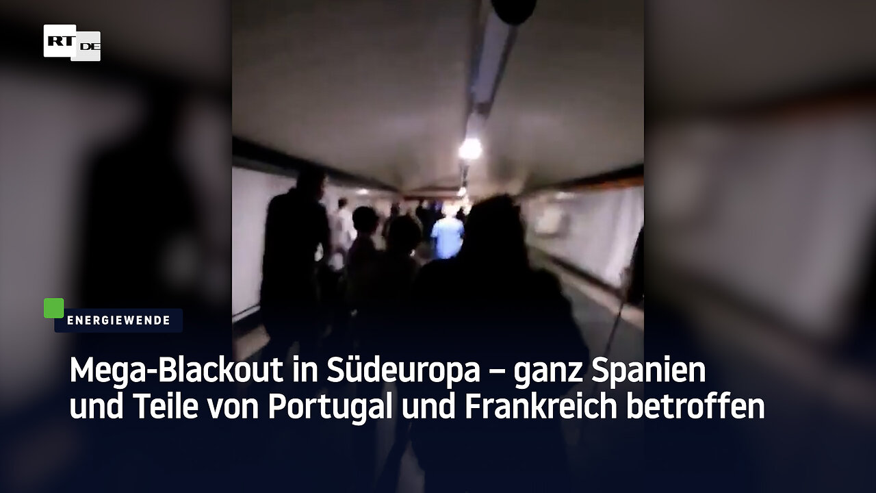 Mega-Blackout in Südeuropa – ganz Spanien und Teile von Portugal und Frankreich betroffen