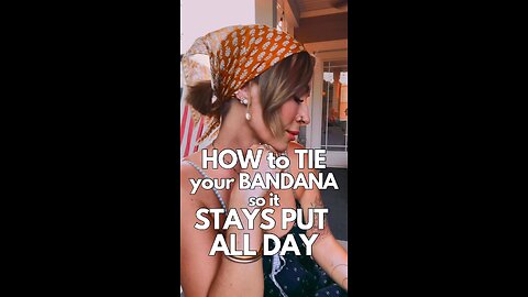 Get Your Bandana to Stay Put All Day
