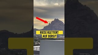 Klettert hier ein Nephilim auf einen Berg?!