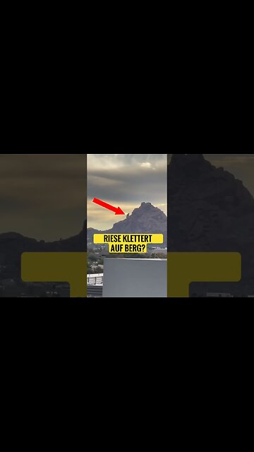 Klettert hier ein Nephilim auf einen Berg?!