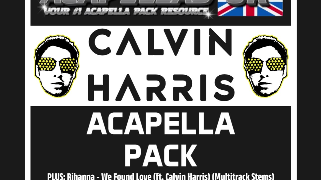 Calvin Harris - Ultimate Acapella Collection [Second Edition]