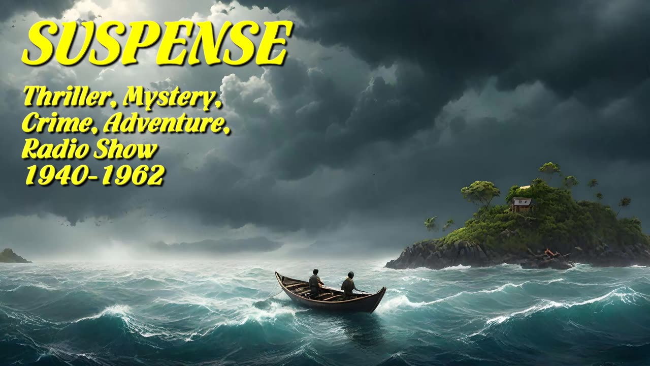 Suspense 656 The Treasure Chest of Don Jose