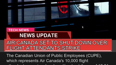 Air Canada Set to Shut Down Over Flight Attendants