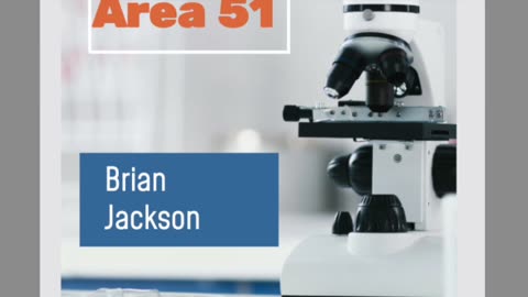 Dan Burisch & Area 51 with Brian Jackson